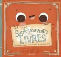 Les Superpouvoirs Des Livres : Franklin
