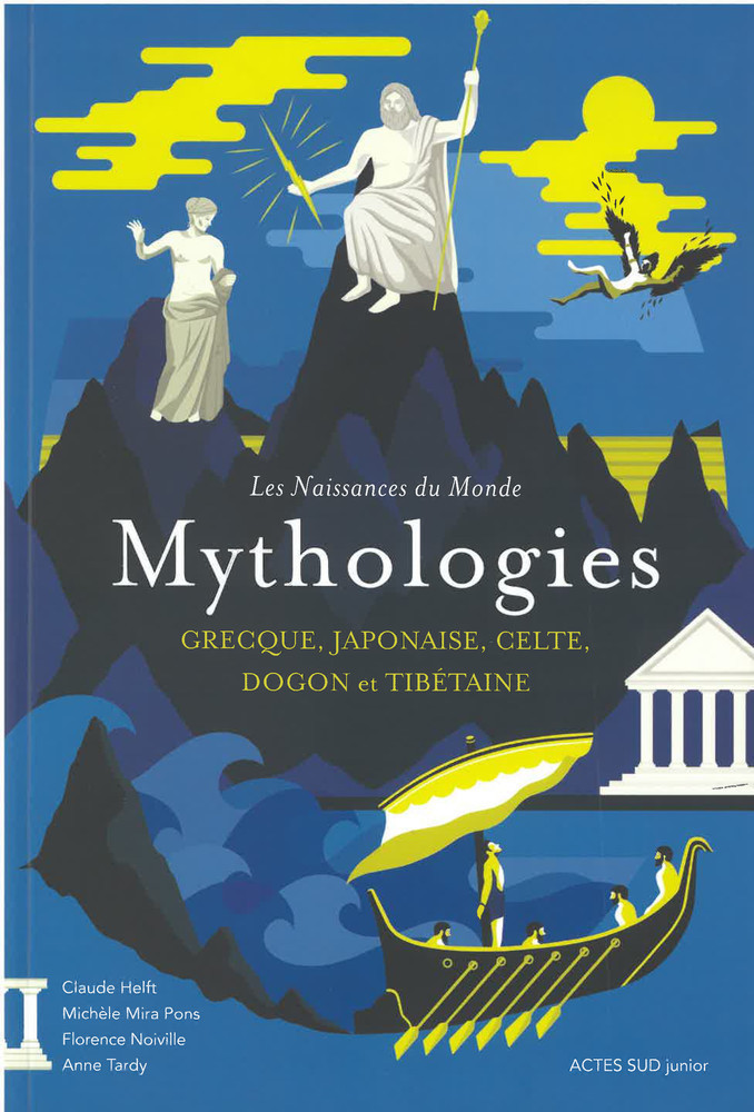 MYTHOLOGIES. GRECQUES, JAPONAISE, CELTE, DOGON