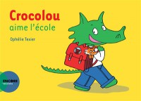 Crocolou Aime L'école