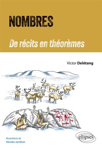 Nombres : De Récits En Théorèmes