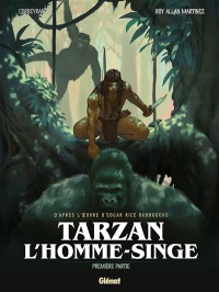 Tarzan : L'homme Singe T1