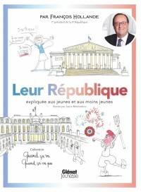 Leur Republique Expliquee Aux Jeunes Et Aux Moins Jeunes