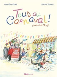 Tous Au Carnaval ! (Meme Le Loup)