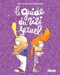 Le Guide Du Zizi Sexuel