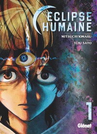 Eclipse Humaine. Vol. 1