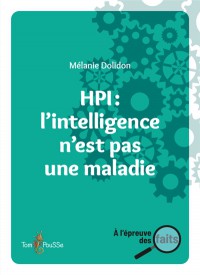 Hpi L'intelligence N'est Pas Une Maladie