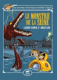 Les Aventures Fantastiques De Sacré Coeur. Vol. 7. Le Monstre De La Seine