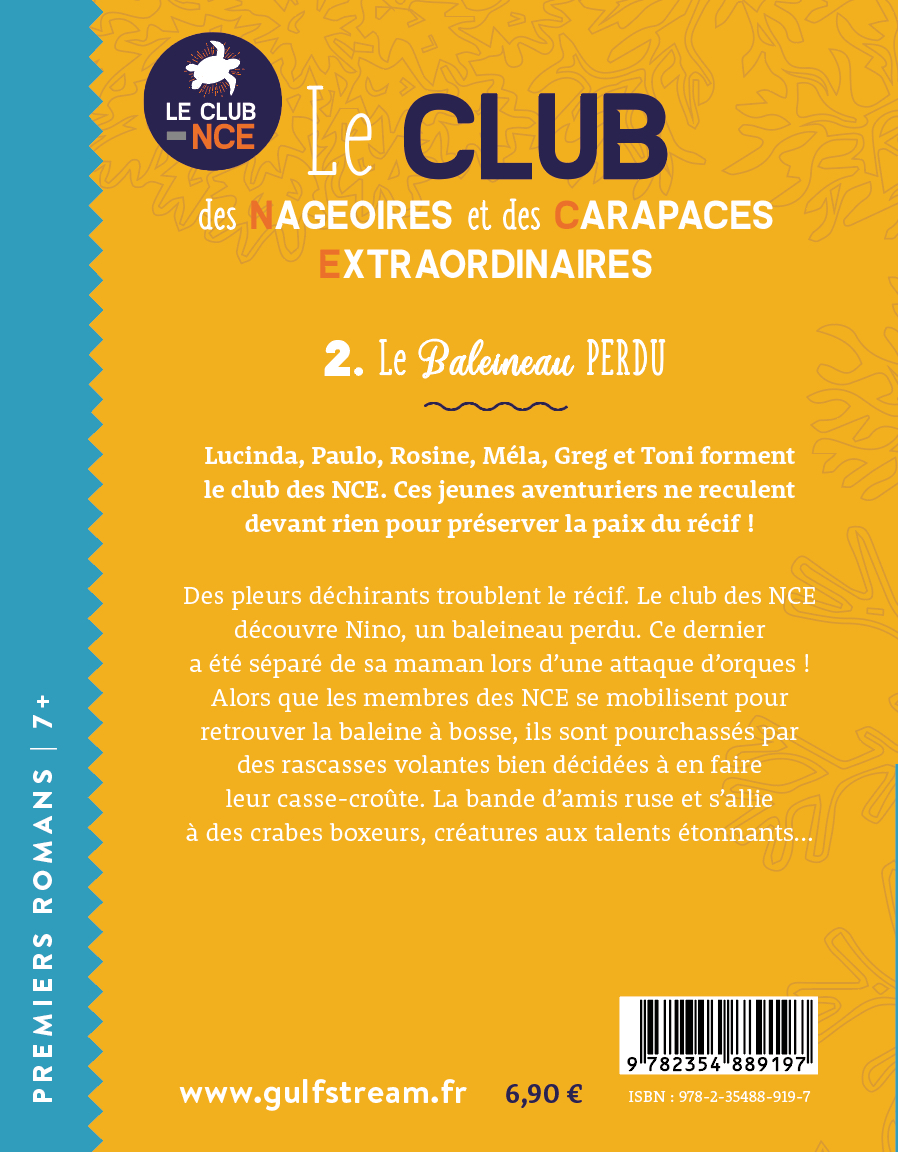 T2 Le Club Des Nageoires Et Des Carapaces Extraordinaires - Le Baleineau Perdu !