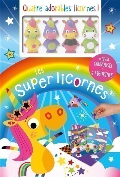 Les Super Licornes Avec Un Livre Carrousel Et 4 Figurines