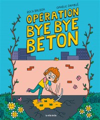 Operation Bye Bye Beton