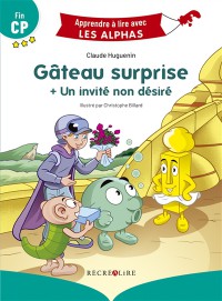 Gâteau Surprise. Un Invité Non Désiré : Fin Cp