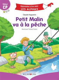 Petit Malin Va À La Pêche : Début Cp