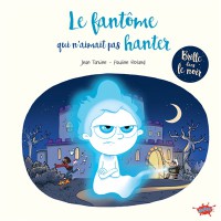 Le Fantome Qui N'aimait Pas Hanter