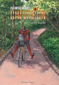Fullmetal Knights Chevalion. Vol. 1