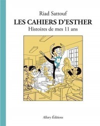 Les Cahiers D'esther T2 (Histoires De Mes 11 Ans)