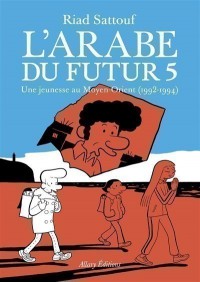 L'arabe Du Futur - Volume 5 (5)