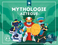 Mythologie Aztèque