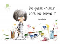 De Quelle Couleur Sont Les Bisous ?