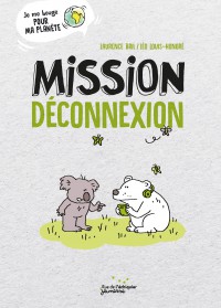 Mission Deconnexion