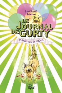 Le Journal De Gurty T4 (Printemps De Chien)