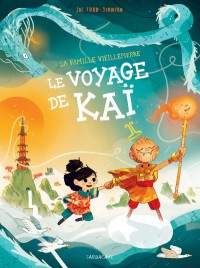 Le Voyage De Kai (La Famille Vieillepierre)