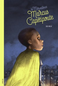 Le Merveilleux Marcus Capétipoute