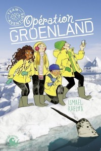 Operation Groenland (Team Aventure T1)