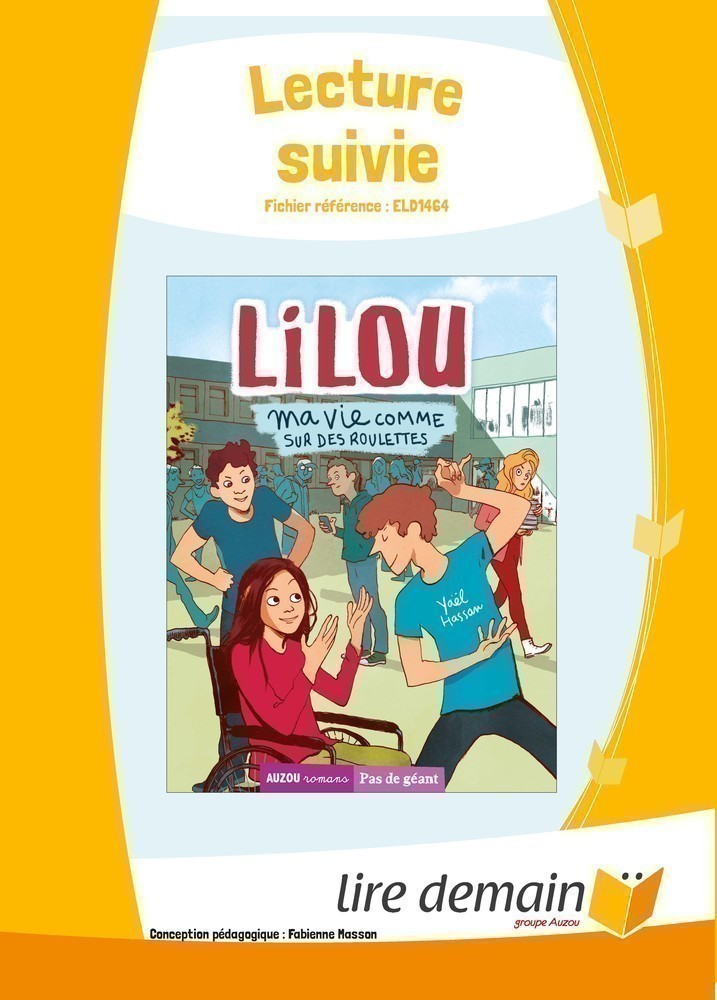 Lecture Suivie - Lilou Ma Vie Comme Sur Des Roulettes (25 Ex)