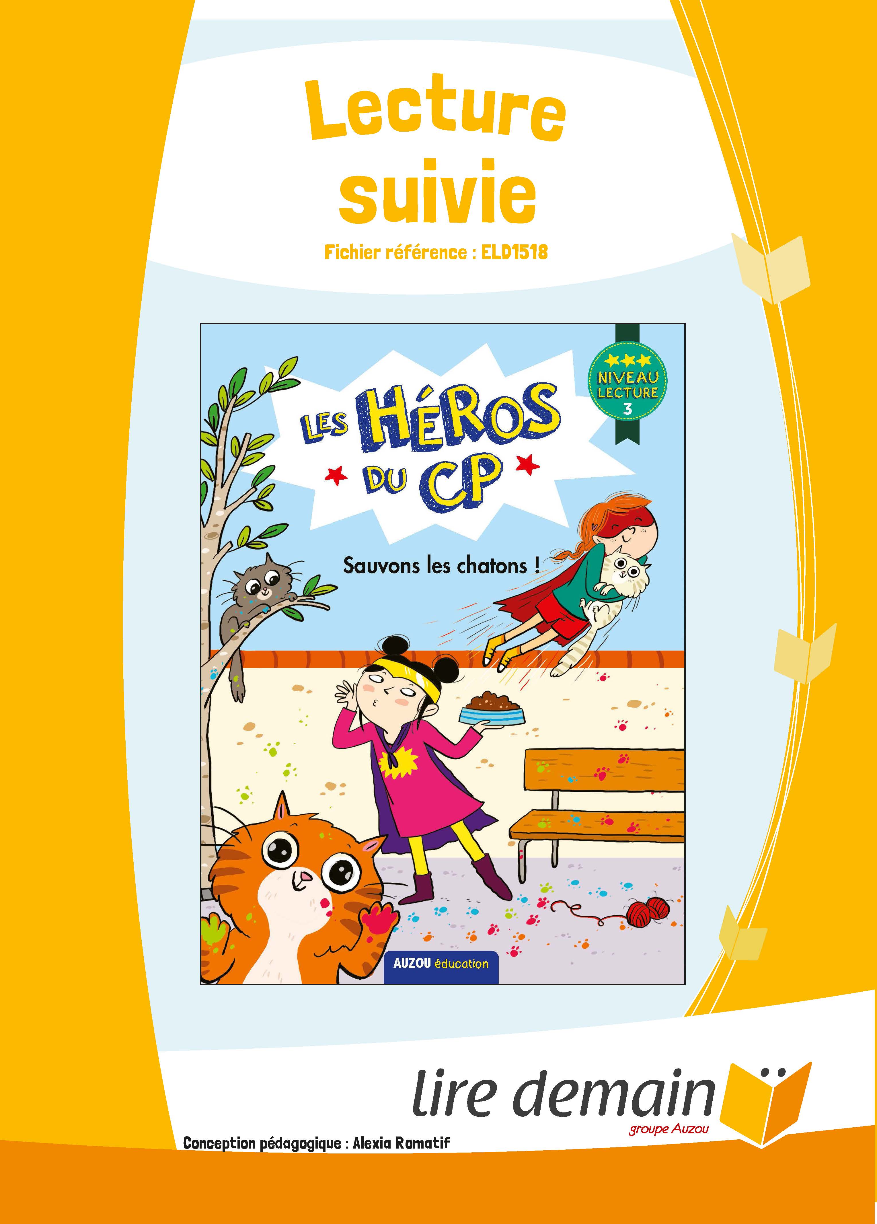 Lecture Suivie - Heros Du Cp - Sauvons Les Chatons (Fichier Seul)