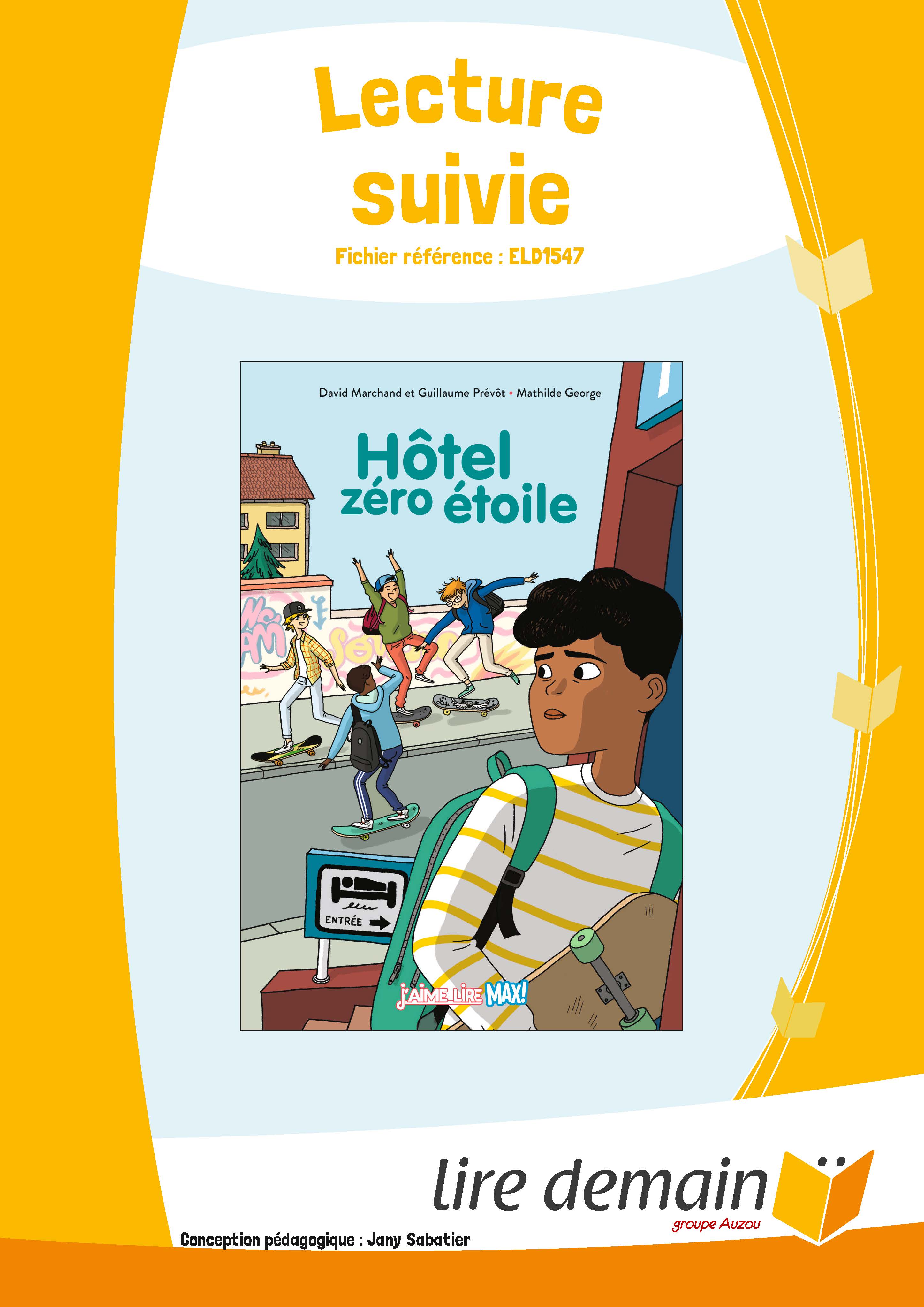 Lecture Suivie - Hotel Zero Etoile (25 Ex)
