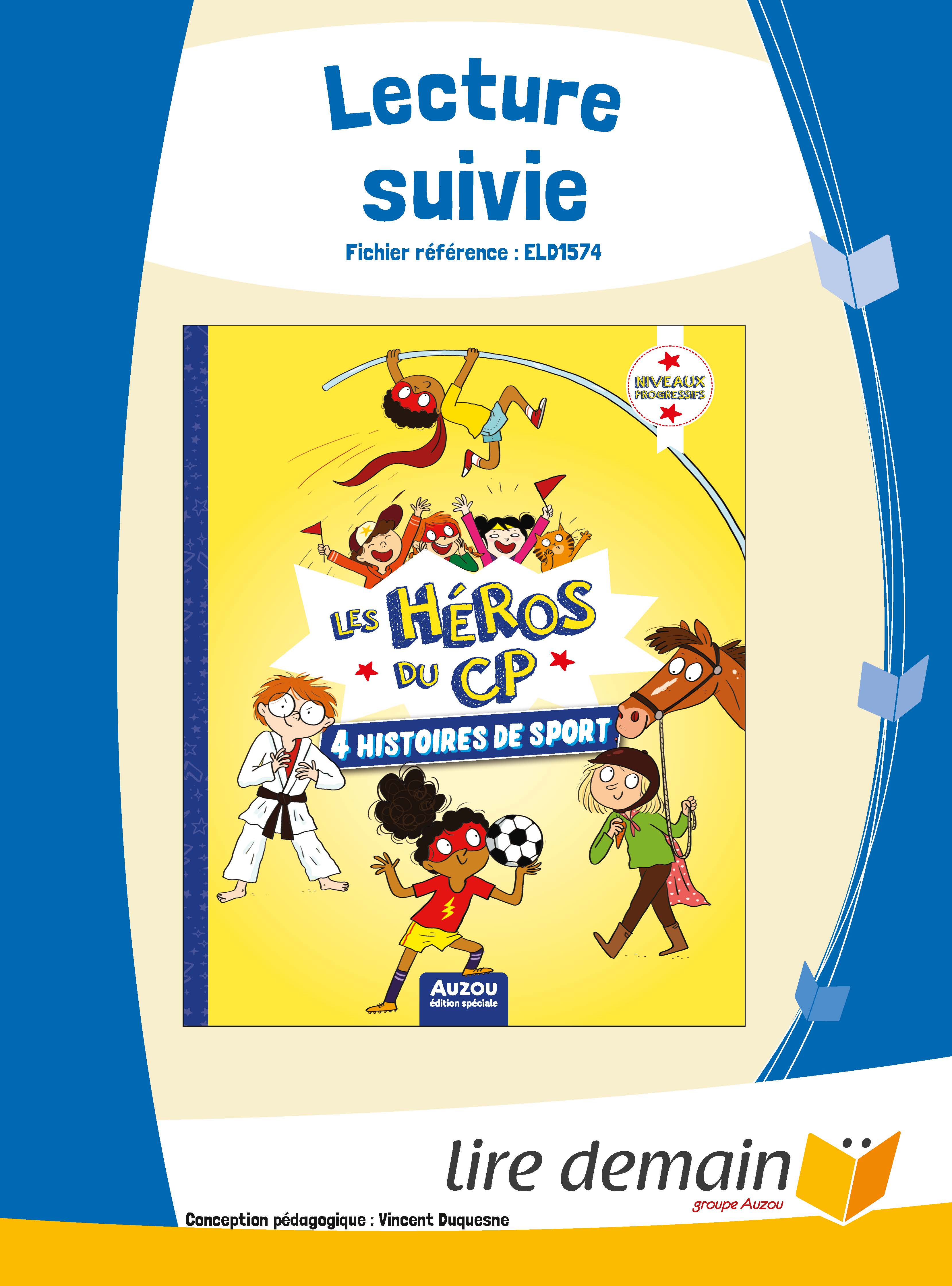 Lecture Suivie 4 Histoires De Sport - Les Heros Du Cp