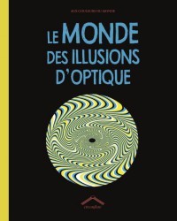 Le Monde Des Illusions D'optique