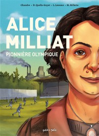 Alice Milliat : Pionniere Olympique