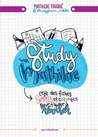 Study With Mathilde : Cree Tes Fiches Simples Et Colorees Pour T'aider A Reviser