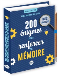 200 Énigmes Pour Renforcer Sa Mémoire