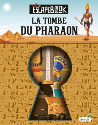 La Tombe Du Pharaon