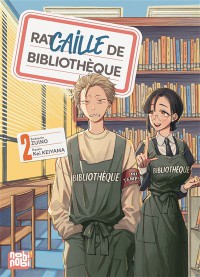 Racaille De Bibliothèque. Vol. 2