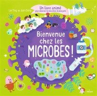 Bienvenue Chez Les Microbes