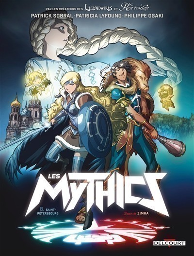 Les Mythics. Volume 8, Saint-Pétersbourg