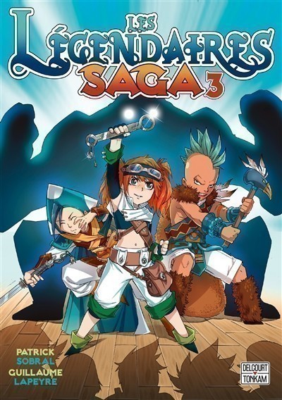 Les Légendaires : Saga. Volume 3