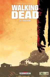 Walking Dead. Vol. 33. Epilogue