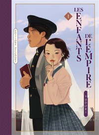 Les Enfants De L'empire. Vol. 1