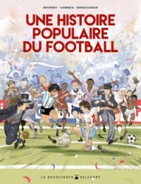 Une Histoire Populaire Du Football