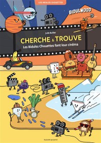 Cherche & Trouve : Les Bidules Chouettes Font Leur Cinema