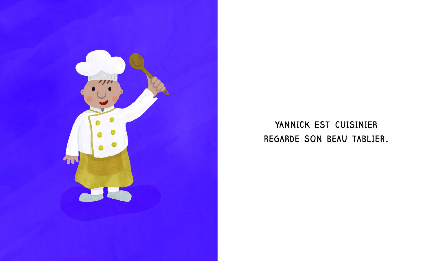 La Drole De Journee De... Yannick Le Cuisinier