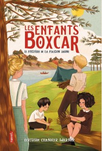 Les Enfants Boxcar Vol. 3 - Le Mystere De La Maison Jaune