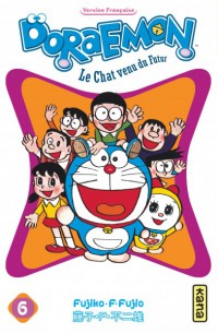 Doraemon : Le Chat Venu Du Futur. Vol. 6