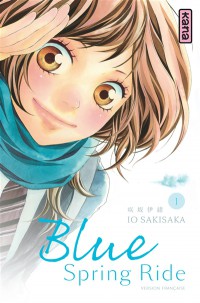 Blue Spring Ride. Vol. 1