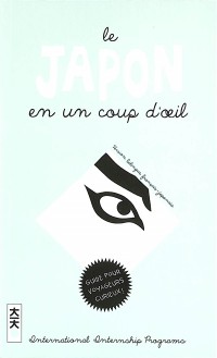 Le Japon En Un Coup D'oeil : Comprendre Le Japon : Dictionnaire Illustre