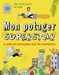 Mon Potager Superstar